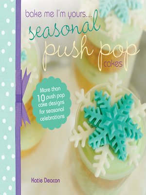 Seasonal Push Pop Cakes - ebook